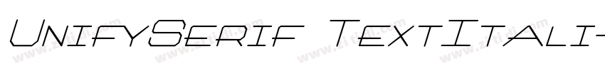UnifySerif TextItali字体转换
